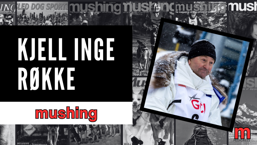Who is Iditarod Expedition Class Musher Kjell Inge Røkke? - Mushing